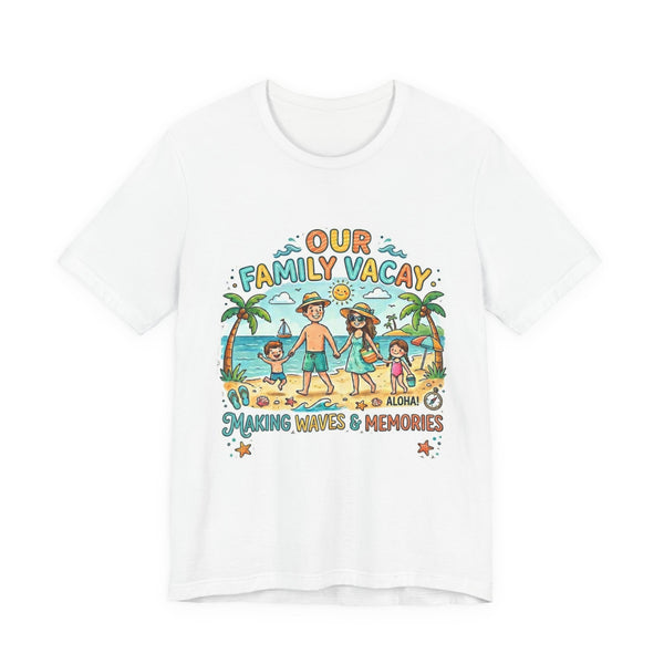 Our family Vacay Unisex Jersey Short Sleeve Tee, kids and babies shirts available in the same design