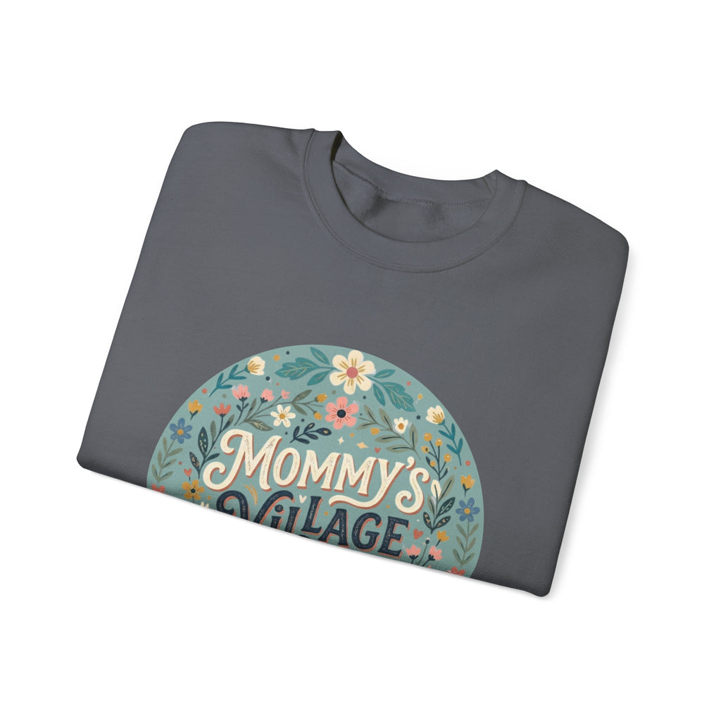 Mommy's Village Floral Crewneck Sweatshirt — Mom Life Cozy Pullover