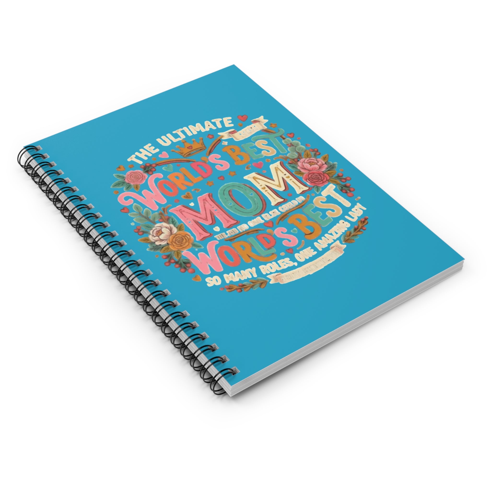 World's Best Mom Spiral Notebook — Floral Mother's Day Ruled Journal