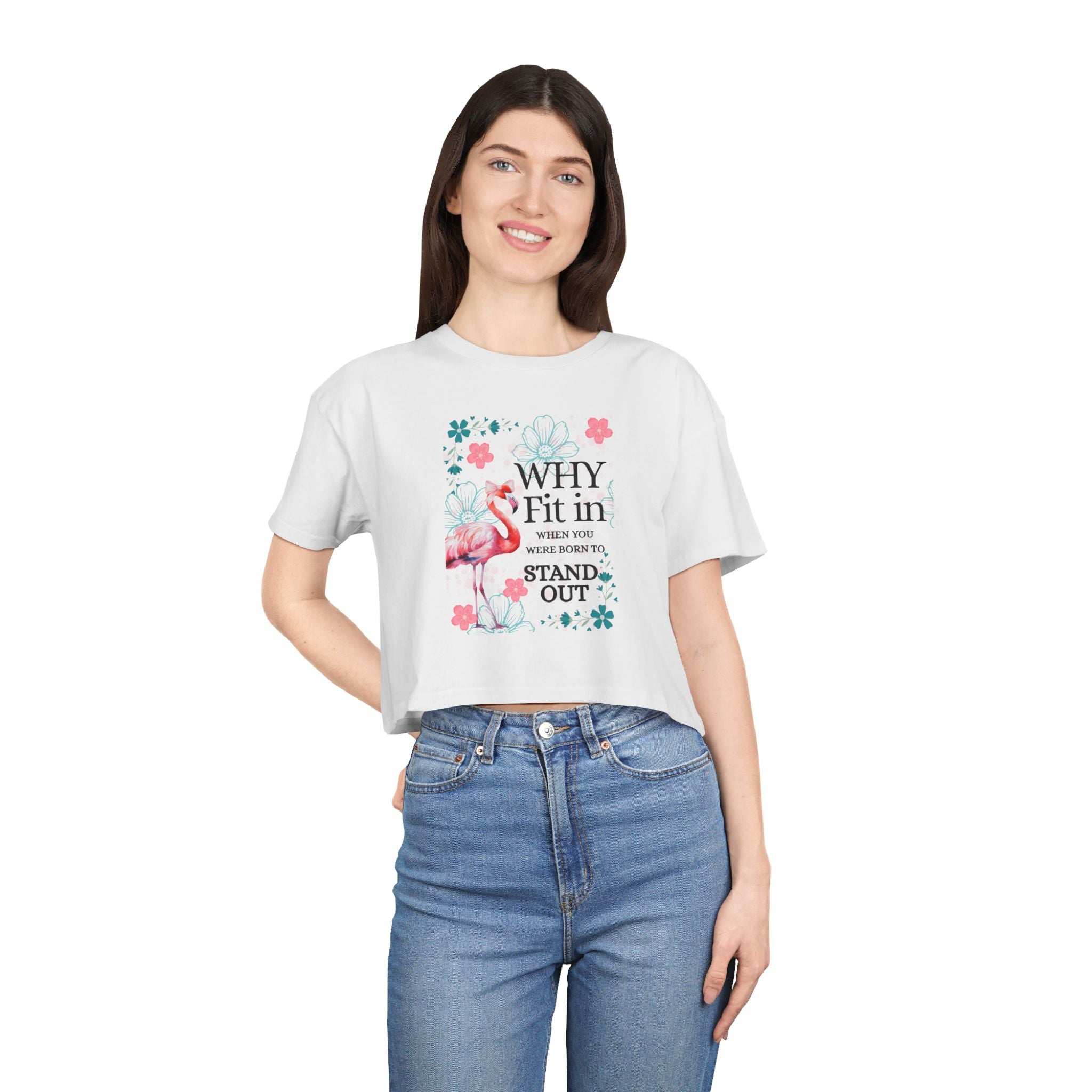 Crop Tee — "Why Fit In When You Were Born to Stand Out" Flamingo Graphic
