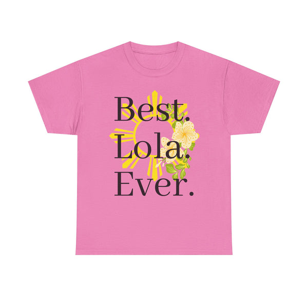 Best Lola Ever T-Shirt — Floral Mother’s Day Gift for Grandma