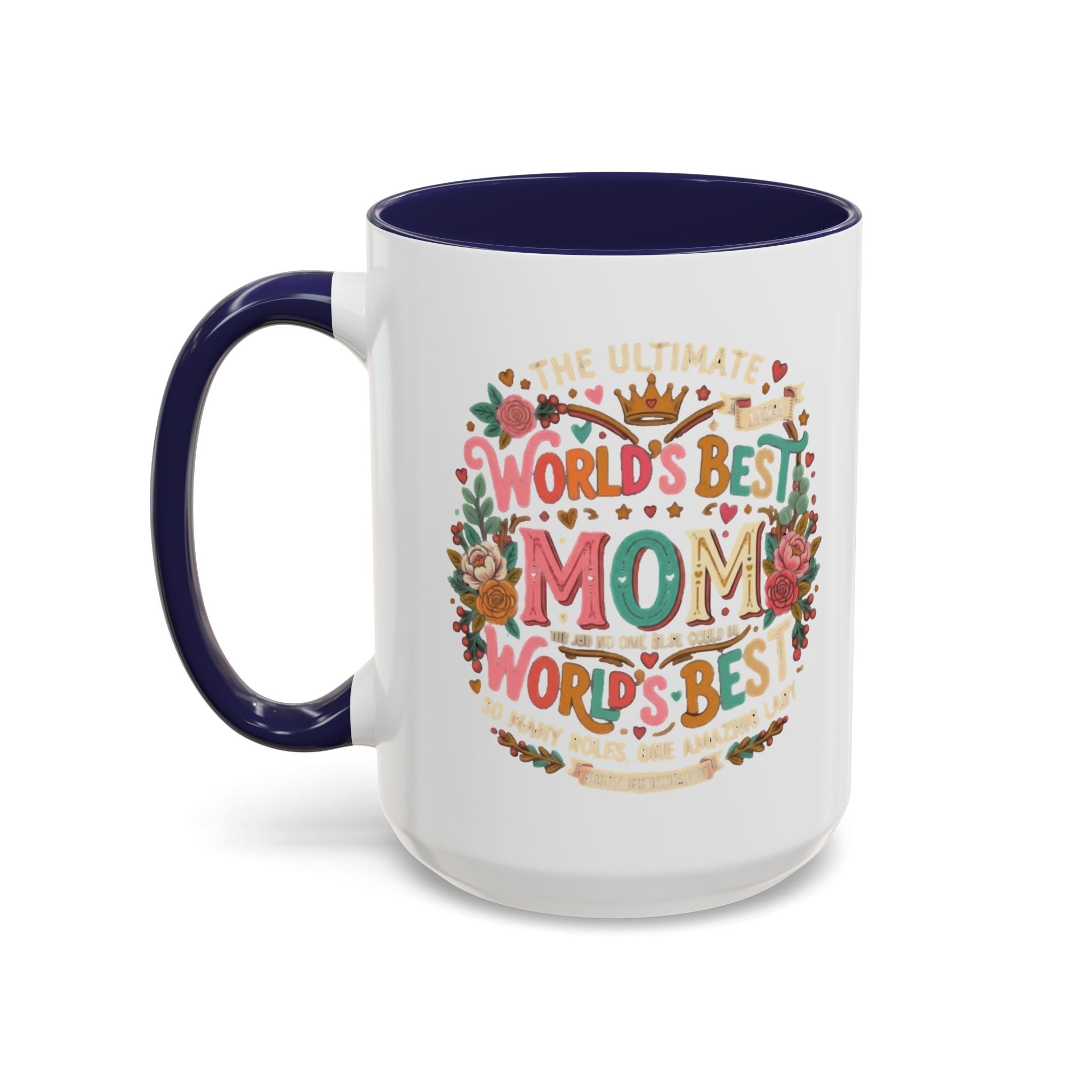 World's Best Mom Accent Coffee Mug — Floral Mother's Day 11/15oz