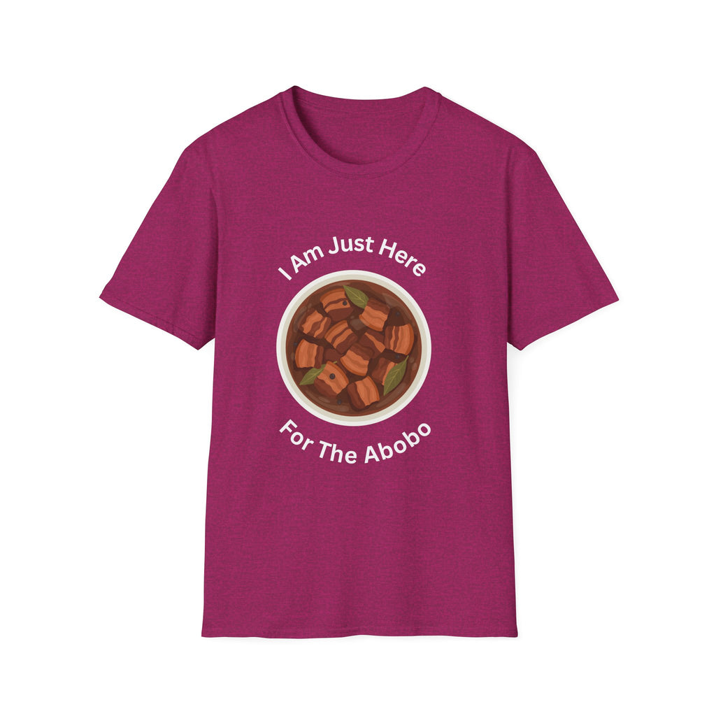 Philippines unisex adobo T-Shirt — "I Am Just Here For The Abobo" Nigerian Food Graphic Tee