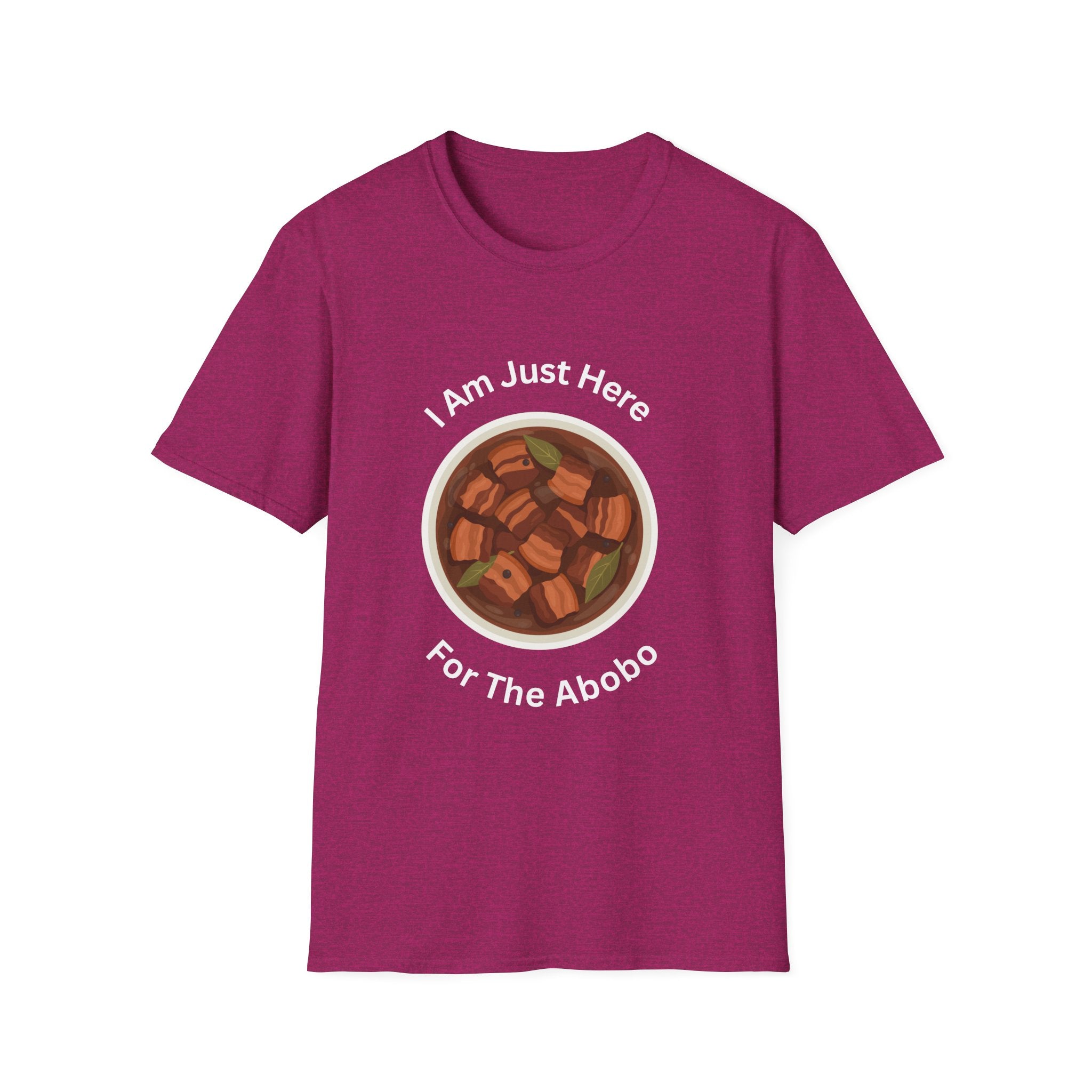 Philippines unisex adobo T-Shirt — "I Am Just Here For The Abobo" Nigerian Food Graphic Tee