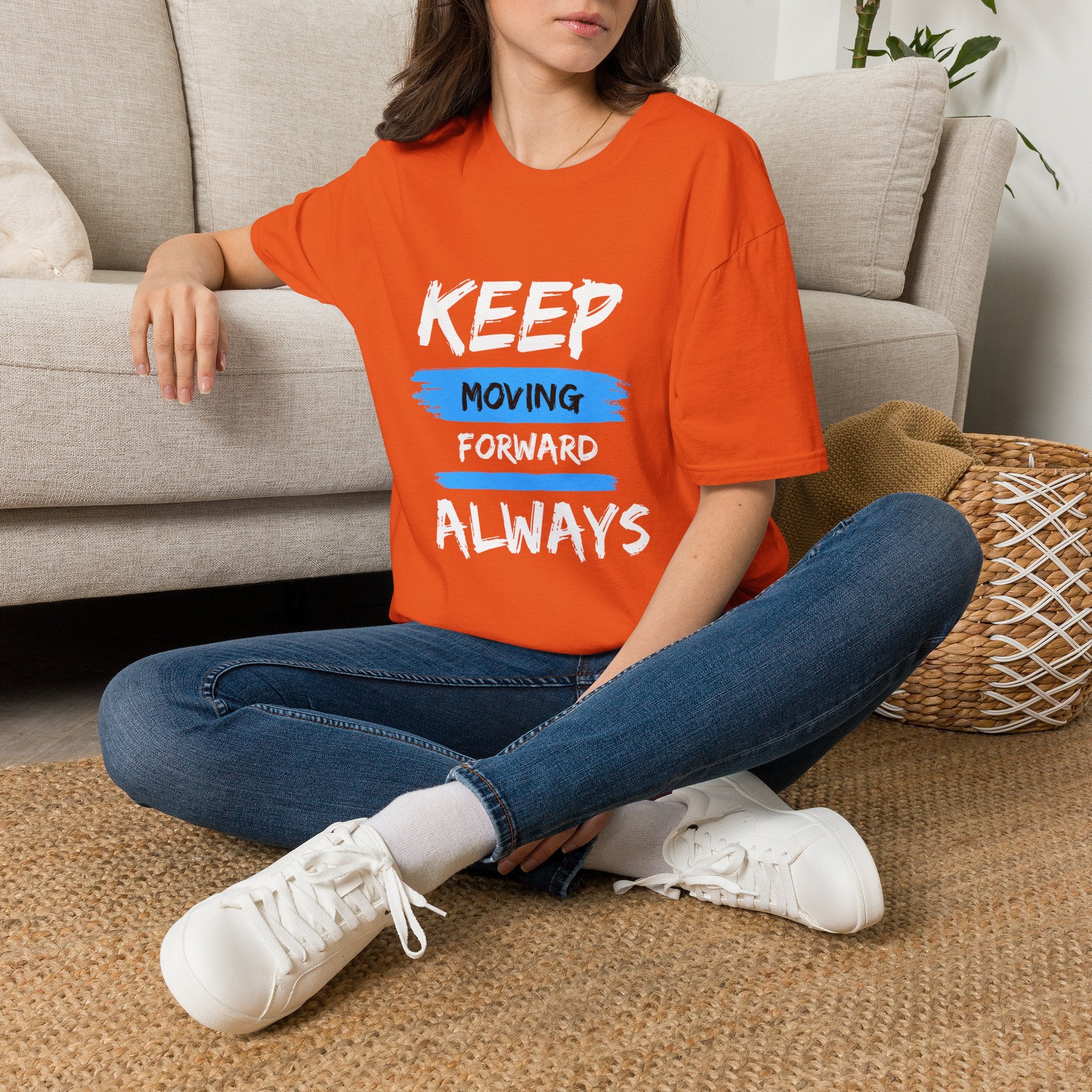 Keep Moving Forward Always T-Shirt — Motivational Inspirational Tee