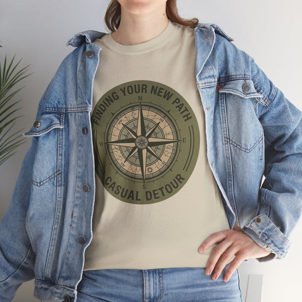 Compass Graphic Tee — "Finding Your New Path / Casual Detour" Adventure T‑Shirt