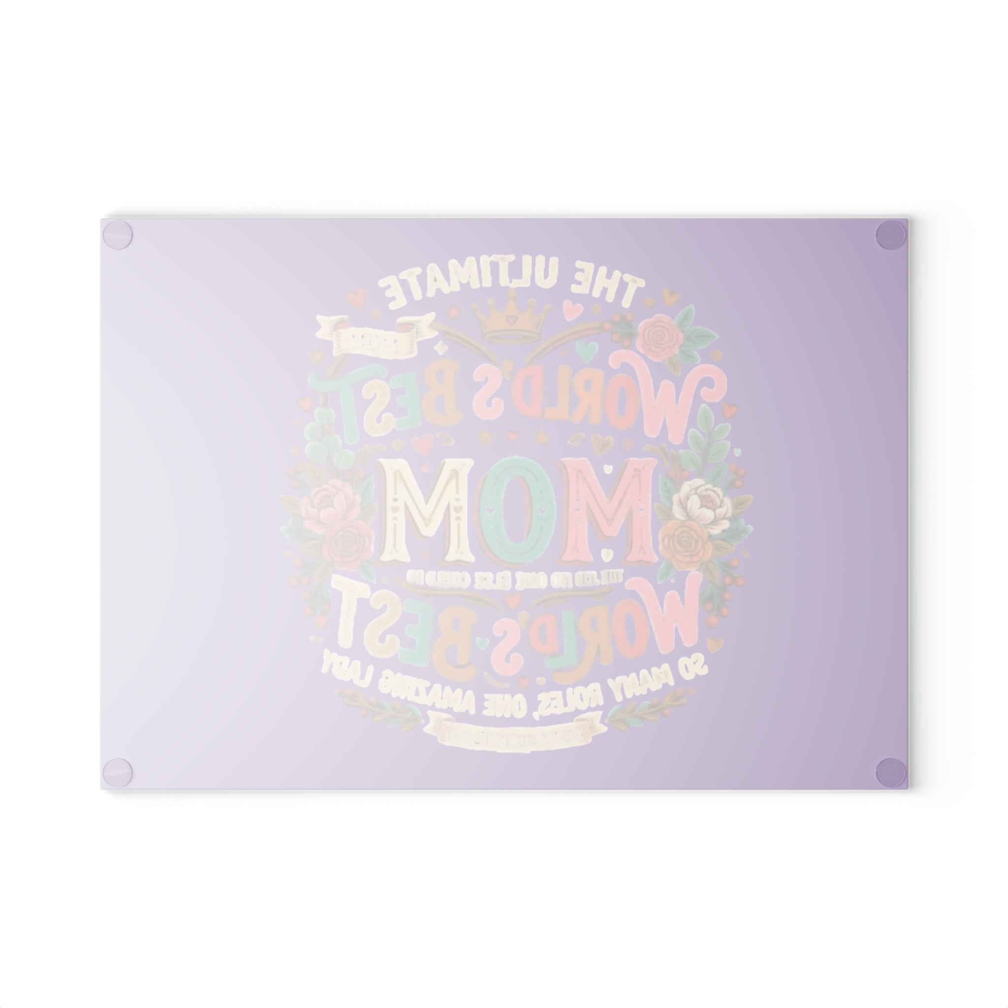 Glass Cutting Board — "World's Best Mom" Floral Decorative Kitchen Gift