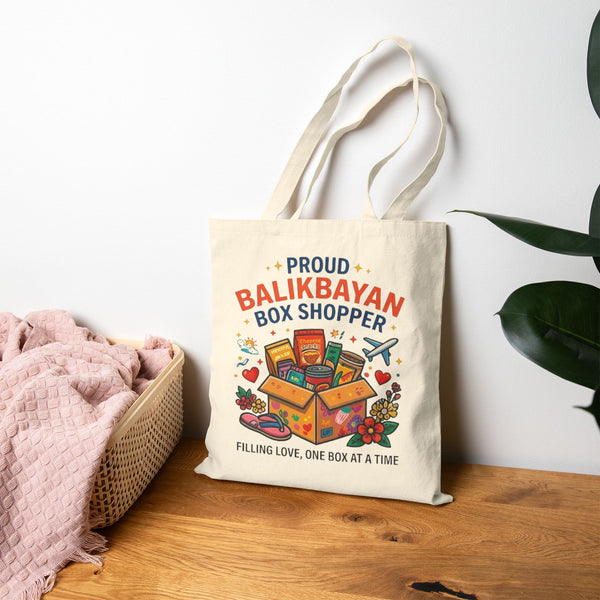 Tote Bag - "Proud Balikbayan Box Shopper" Grocery & Travel Bag