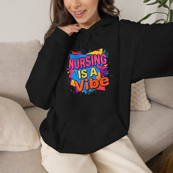 Nursing Is A Vibe Hoodie — Colorful Retro Nurse Appreciation Pullover