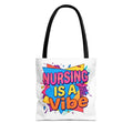 Nursing Is a Vibe Tote Bag – Colorful Nurse Gift Tote for Nurses