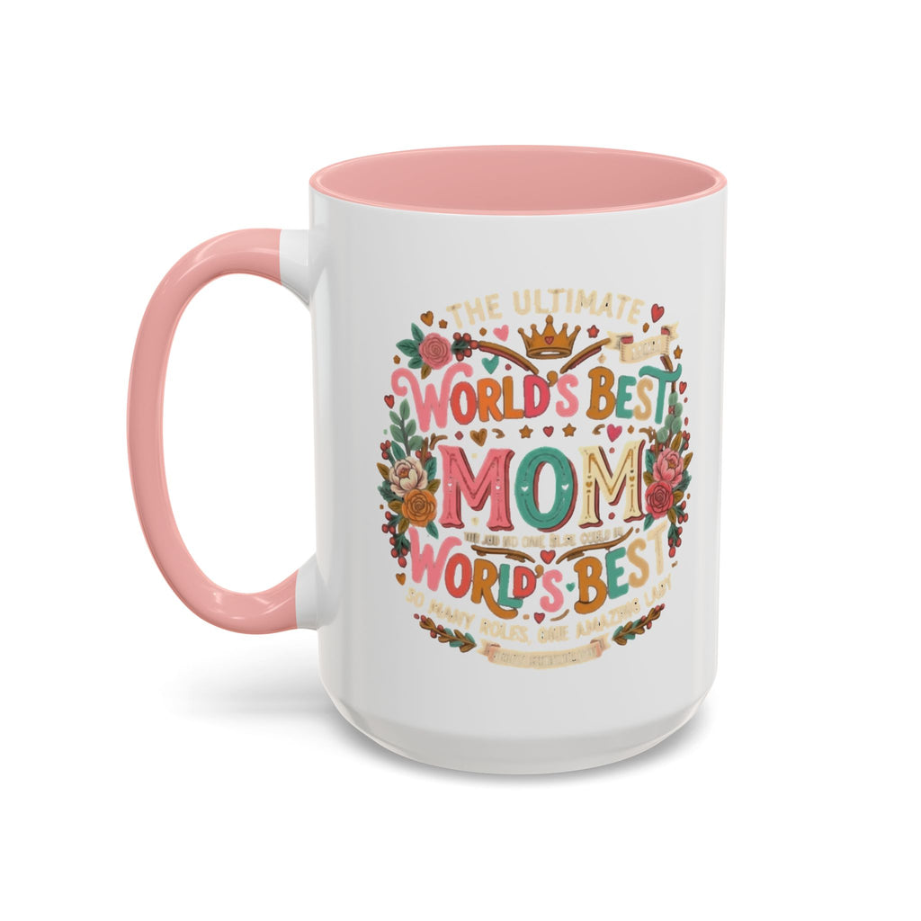 World's Best Mom Accent Coffee Mug — Floral Mother's Day 11/15oz