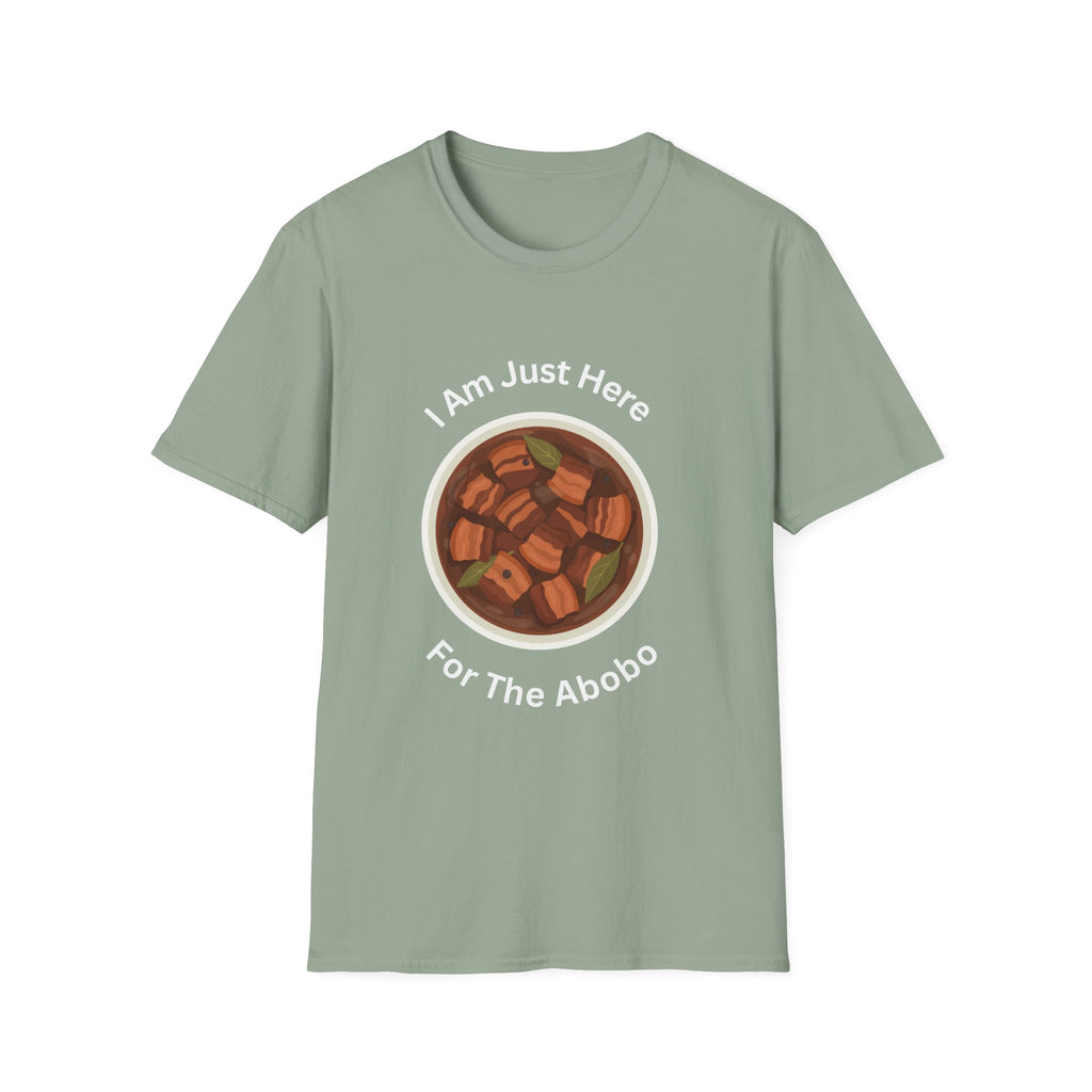 Philippines unisex adobo T-Shirt — "I Am Just Here For The Abobo" Nigerian Food Graphic Tee