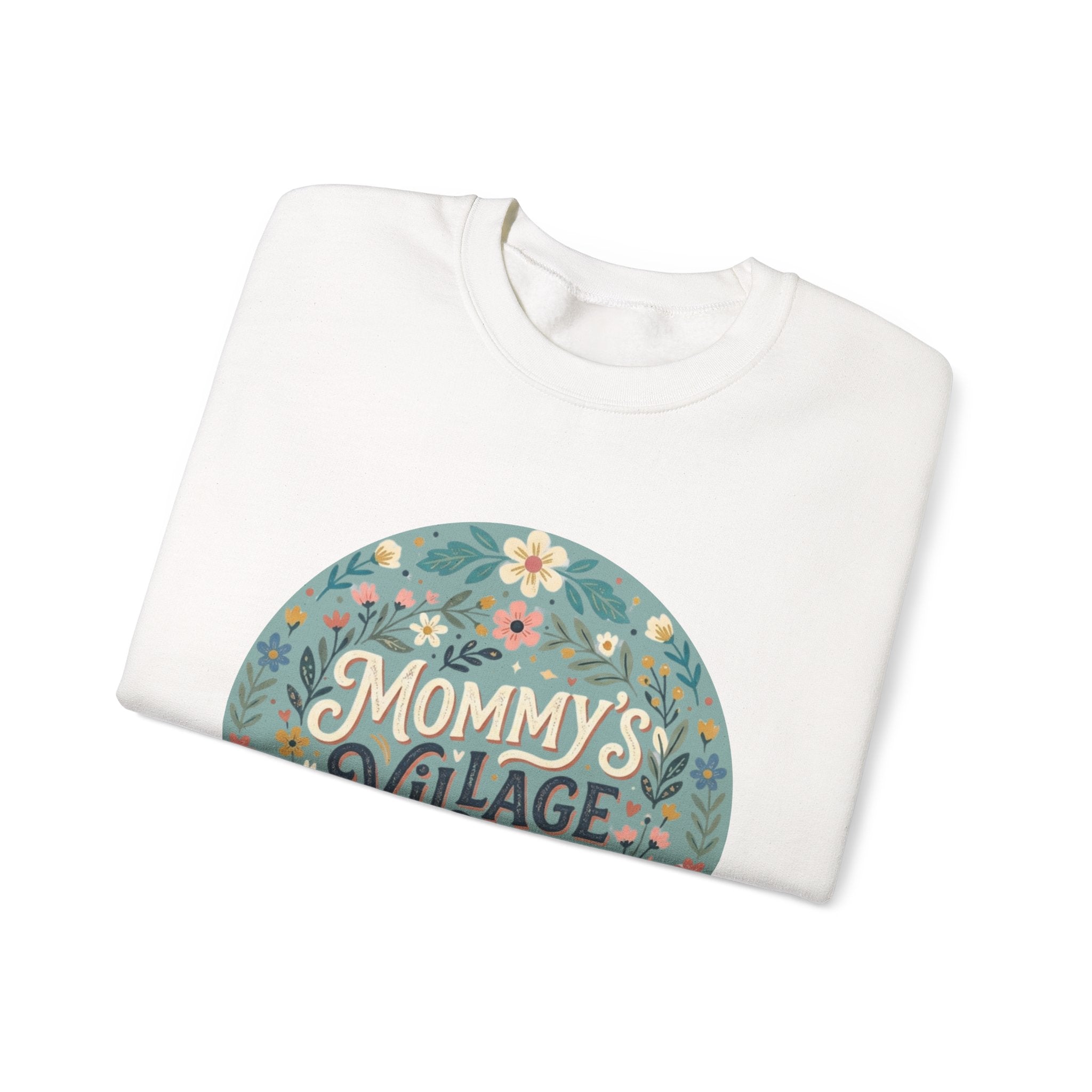 Mommy's Village Floral Crewneck Sweatshirt — Mom Life Cozy Pullover