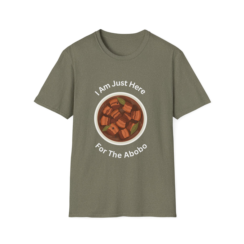 Philippines unisex adobo T-Shirt — "I Am Just Here For The Abobo" Nigerian Food Graphic Tee
