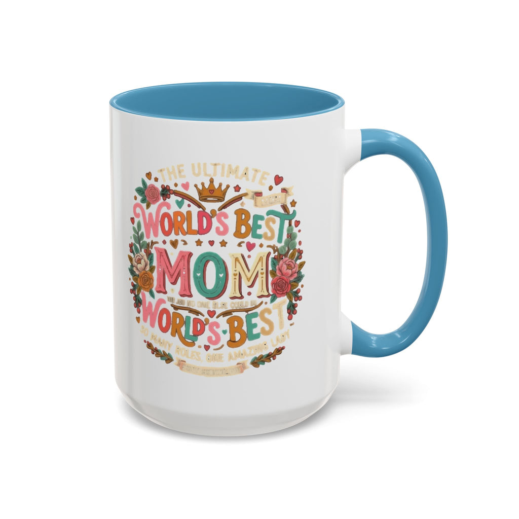 World's Best Mom Accent Coffee Mug — Floral Mother's Day 11/15oz