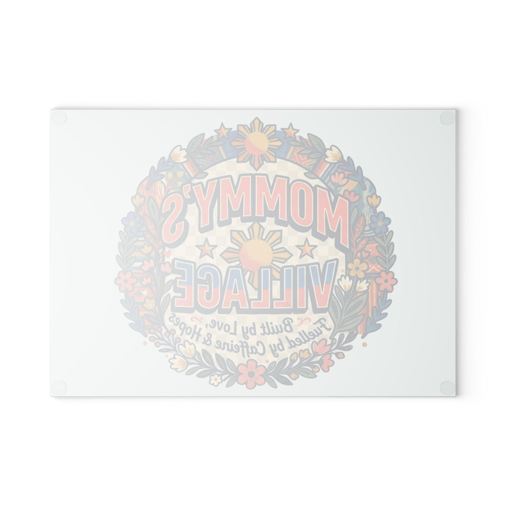 Mommy's Village Glass Cutting Board – Floral 'Built by Love, Fueled by Caffeine & Hope' Kitchen Decor, Pinoy / Phillipine's style